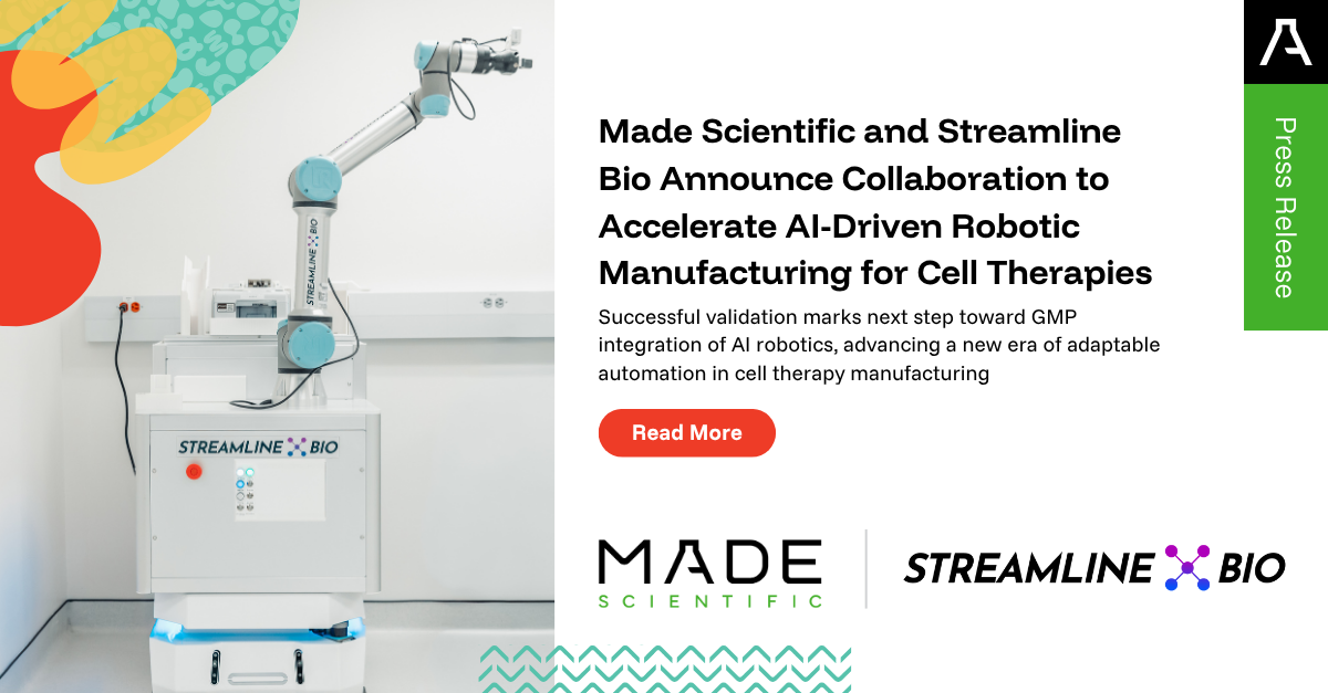 Streamline Bio AI Robotic Automation | Cell Therapy | Made Scientific